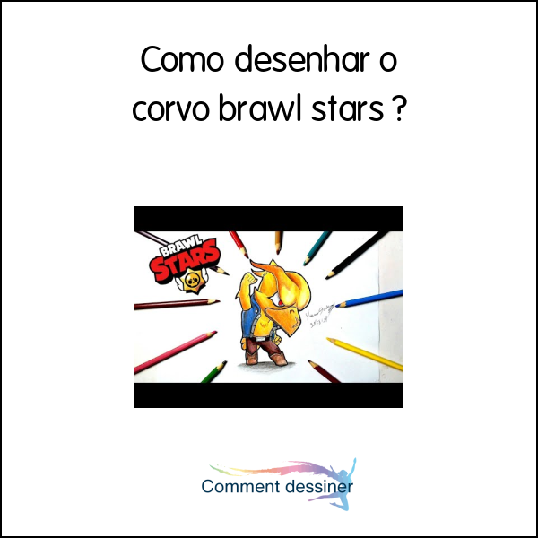 Como desenhar o corvo brawl stars